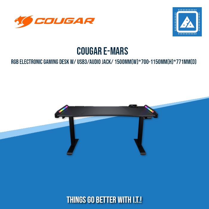 COUGAR E-MARS RGB ELECTRONIC GAMING DESK W/ USB3/AUDIO JACK/ 1500MM(W)*700-1150MM(H)*771MM(D) COUGAR E-MARS RGB ELECTRONIC GAMING DESK W/ USB3/AUDIO JACK/ 1500MM(W)*700-1150MM(H)*771MM(D)